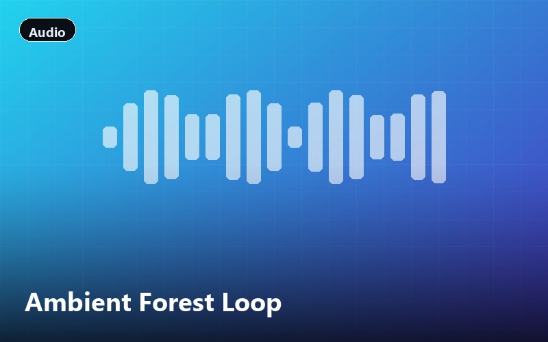 Ambient Forest Loop